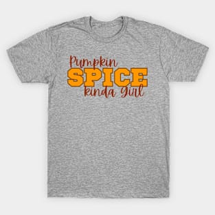 Pumpkin spice girl collegiate style T-Shirt